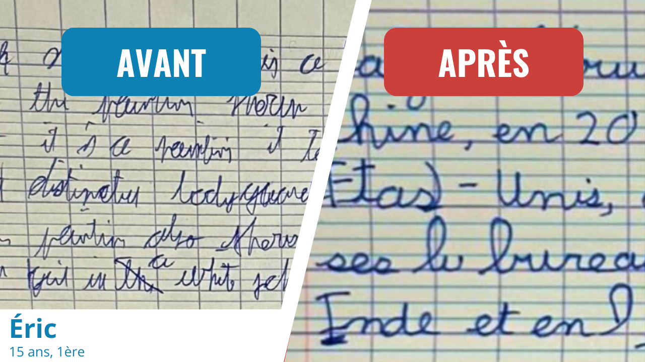 Écriture avant et après l'accompagnement de Éric, 15 ans – 1ère